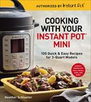 Cooking with Your Instant Pot® Mini