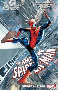 AMAZING SPIDER-MAN BY NICK SPENCER VOL. 2 FRIENDS AND FOES