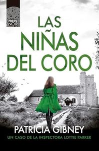 Las niñas del coro (Lottie Parker nº 13)