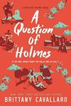 A Question of Holmes: 4