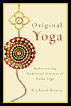 Original Yoga: Rediscovering Tradit