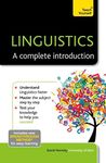 Linguistics: A Complete Introduction: Teach Yourself (Ty: Complete Courses Book 1)