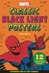 Marvel Classic Black Light Collecti: 2: 12 Collectible Ready-to-Frame Posters