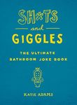 Sh*ts and Giggles: The Ultimate Bat