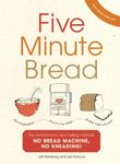 Five Minute Bread: The revolutionar