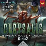 Chrysalis 4: Between a Rock and a Carapace: A LitRPG Adventure