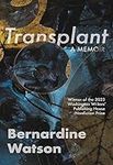 Transplant: A Memoir
