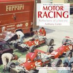 Motor Racing: Reflections of a Lost Era