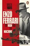 Enzo Ferrari: The Man and the Machi