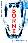 Borne: A chilling sci-fi dystopian novel amid urban decay