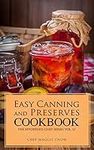 Easy Canning and Preserves Cookbook