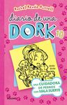 Diario De Una Dork 10 / Dork Diaries 10: Una Cuidadora De Perros Con Mala Suerte/ Tales from a Not-so-Perfect Pet Sitter