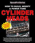 How to Build, Modify & Power Tune Cylinder Heads