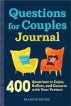 Questions for Couples Journal: 400 