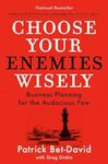 Choose Your Enemies Wisely: Busines