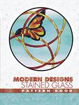 Modern Designs Stained Glass Pattern Book (Dover Stained Glass Instruction)