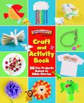 The Beginner's Bible Craft and Activity Book: 30 Fun Projects Based on Bible Stories