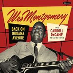 Wes Montgomery / Back on Indiana Avenue: Carol Decamp Recordings (Wes Montgomery / Back on Indiana Avenue: The Carroll DeCamp Recordings) [2CD] [Import] [Japanese Belt and Instructions Included]