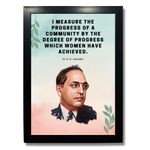 Kagaz Kala - Baba B R Ambedkar Wall Photo Frames for Living Room Study Room - Ambedkar Motivational Quotes Wall Frames (I measure)