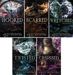 Never After Series, Vol. 1-5 Books. Hooked, Scarred, Wretched, Twisted, Crossed.