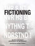 Fictioning: The Myth-Functions of Contemporary Art and Philosophy