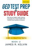 GED Test Prep & Study Guide 2023-2024: Prep by Subject: Math, Science, Language Arts & Social Studies with Practice Questions & Answers - Over 40 Practice Tests