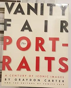 Vanity Fair: The Portraits, A Century of Iconic Images