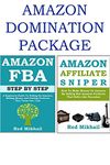 AMAZON DOMINATION PACKAGE: Amazon FBA, Selling Physical Products on Amazon, Selling As An Affiliate, Amazon Associate Program.