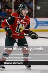 Mon idole, Trey Lewis: À grands coups de hache