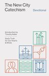 The New City Catechism Devotional: 