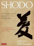 Shodo: The Quiet Art of Japanese Ze