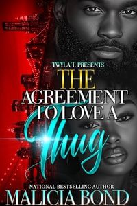 The Agreement To Love A Thug