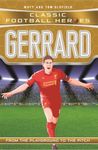 Gerrard (Football Heroes): From the Playground to the Pitch