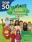 Top 50 Instant Bible Lessons for Preschoolers