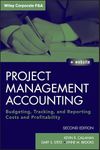 Project Management Accounting: Budgeting, Tracking, and Reporting Costs and Profitability