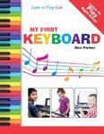 My First Keyboard - Learn To Play: 