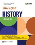 Arihant All In One History Class 11th Based On Latest NCERT For CBSE Exams 2025 | Mind map in each chapter | Clear & Concise Theory | Intext & Chapter Exercises | Sample Question Papers