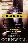 Rebel: Novel of the Civil War, A (T