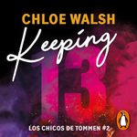 Keeping 13: Los chicos de Tommen 2 [Tommen Boys 2]