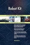 Robot Kit A Complete Guide - 2020 E