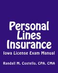 Personal Lines Insurance: Iowa License Exam Manual