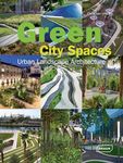 Green City Spaces: Urban Landscape Architecture