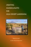 Creating Microclimates for High Desert Gardening