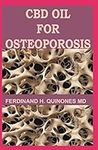 CBD OIL FOR OSTEOPOROSIS: All You N