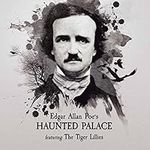 Edgar Allen Poes Haunted Palace