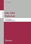 Ada 2005 Rationale: The Language, The Standard Libraries (Volume 5020)