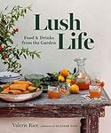 Lush Life: Food & Drinks from the G