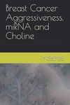 Breast Cancer Aggressiveness, miRNA