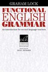 Functional English Grammar: An Introduction for Second Language Teachers (Cambridge Language Education)