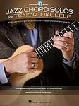 Jazz Chord Solos for Tenor Ukulele: